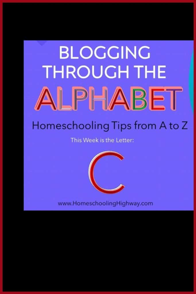 Homeschooling Tips that start with the letter C