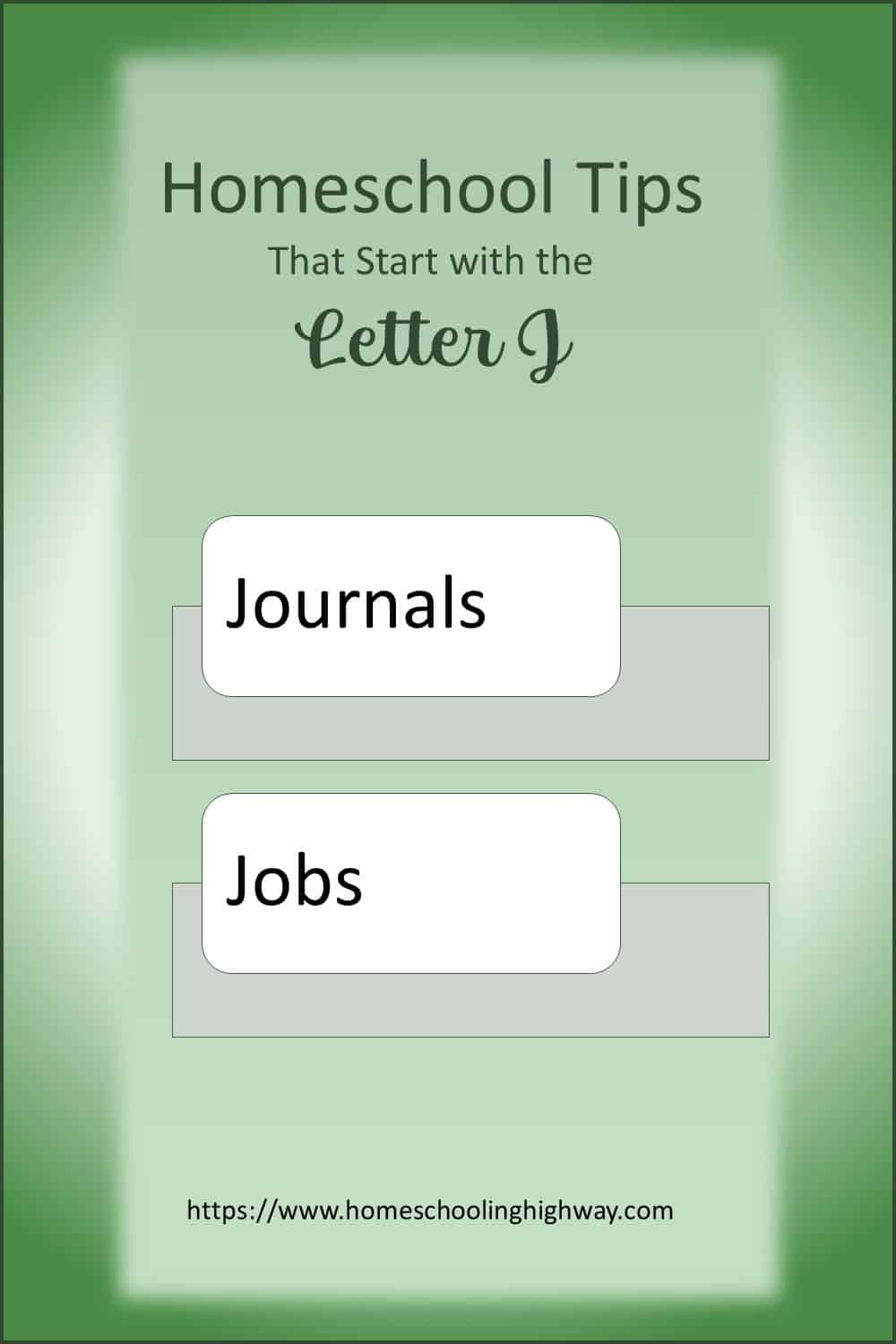 Homeschooling Tips That Start With J. Journals, Jobs.