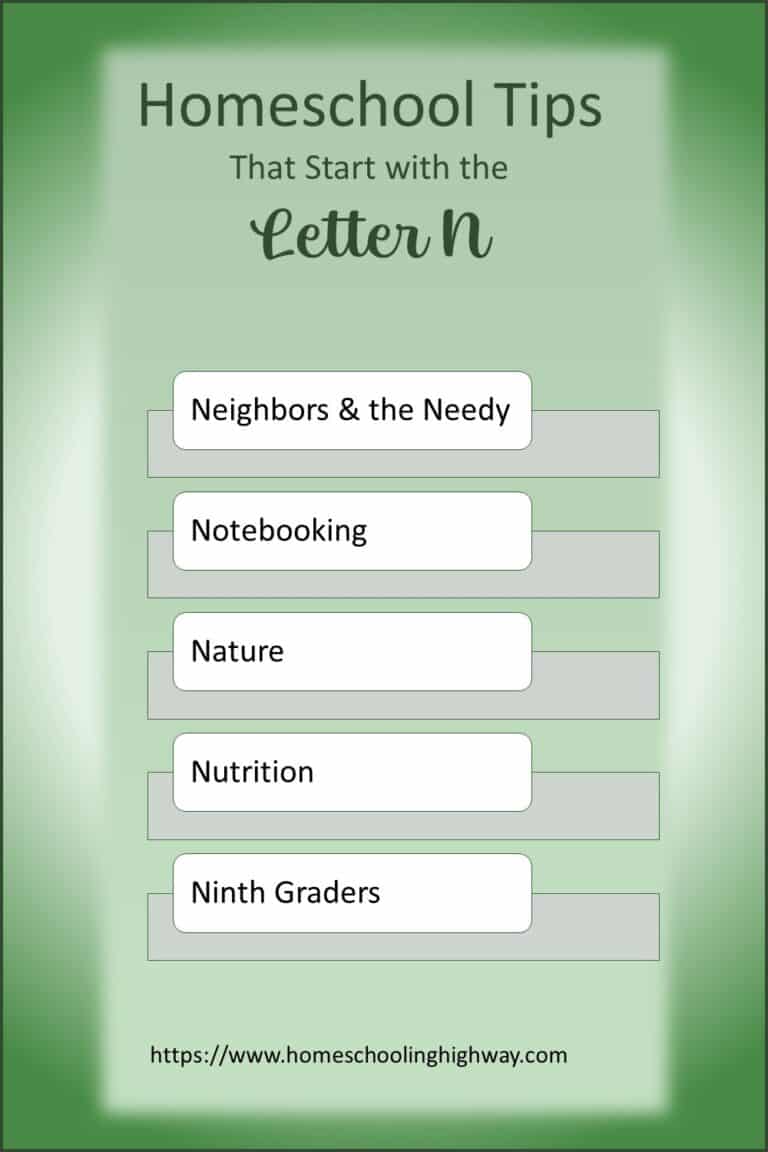 Homeschooling Tips from A to Z for 2023: The Letter N