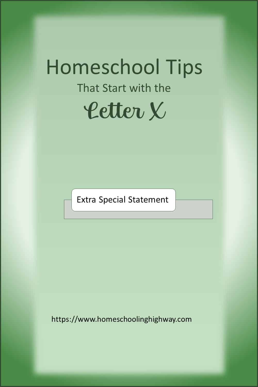 homeschooling-tips-from-a-to-z-for-2023-the-letter-x-homeschooling