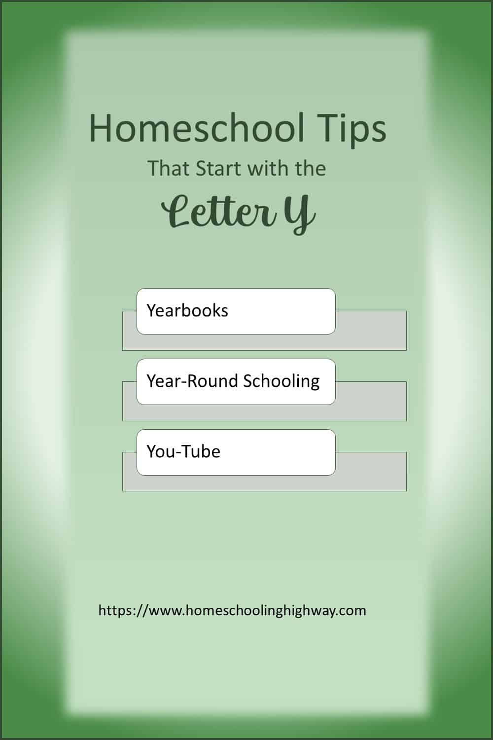 Homeschooling Tips That Start With Y. Yearbooks, Year-Round Schooling, You-Tube