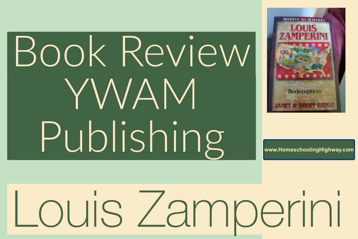 Book Review of YWAM's, Heroes of History, Louis Zamperini: Redemption