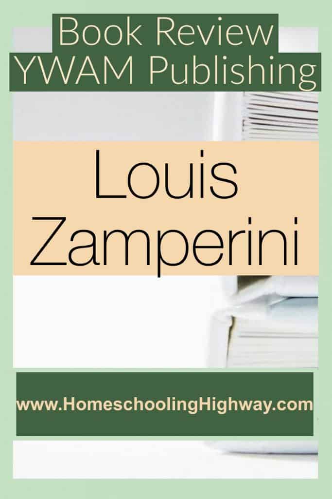 Book Review: YWAM Publishing, Heroes of History, Louis Zamperini: Redemption