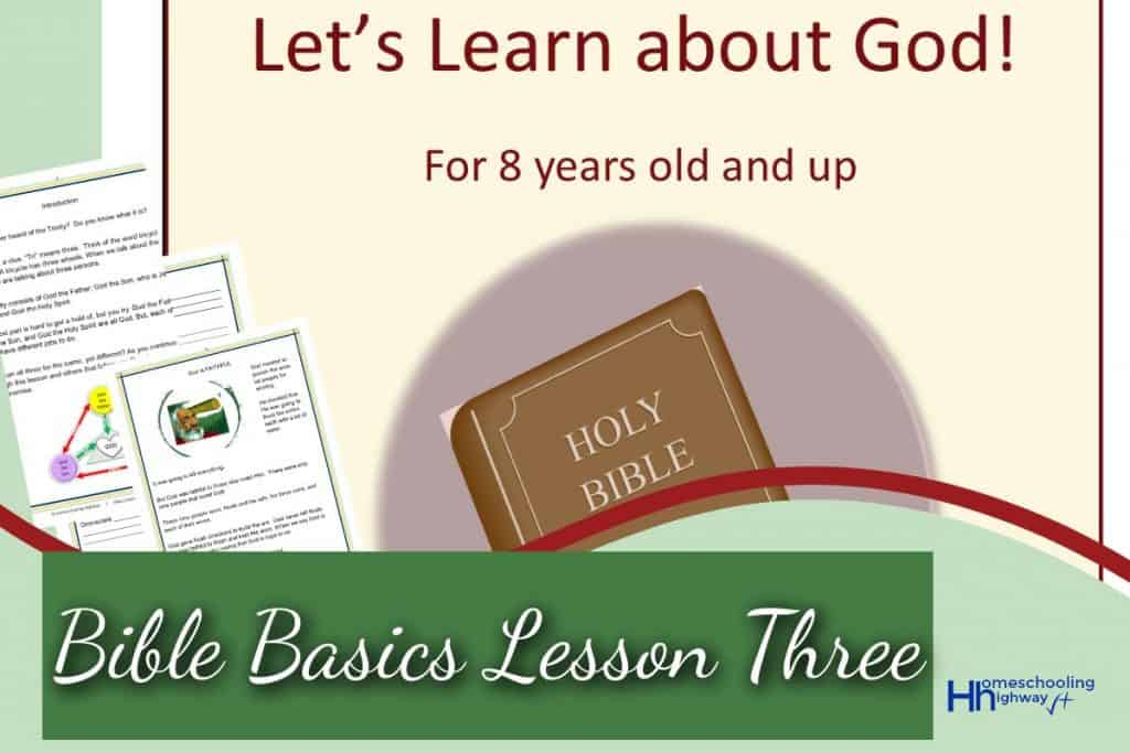 Bible Basics Lesson Three Let's Learn About God