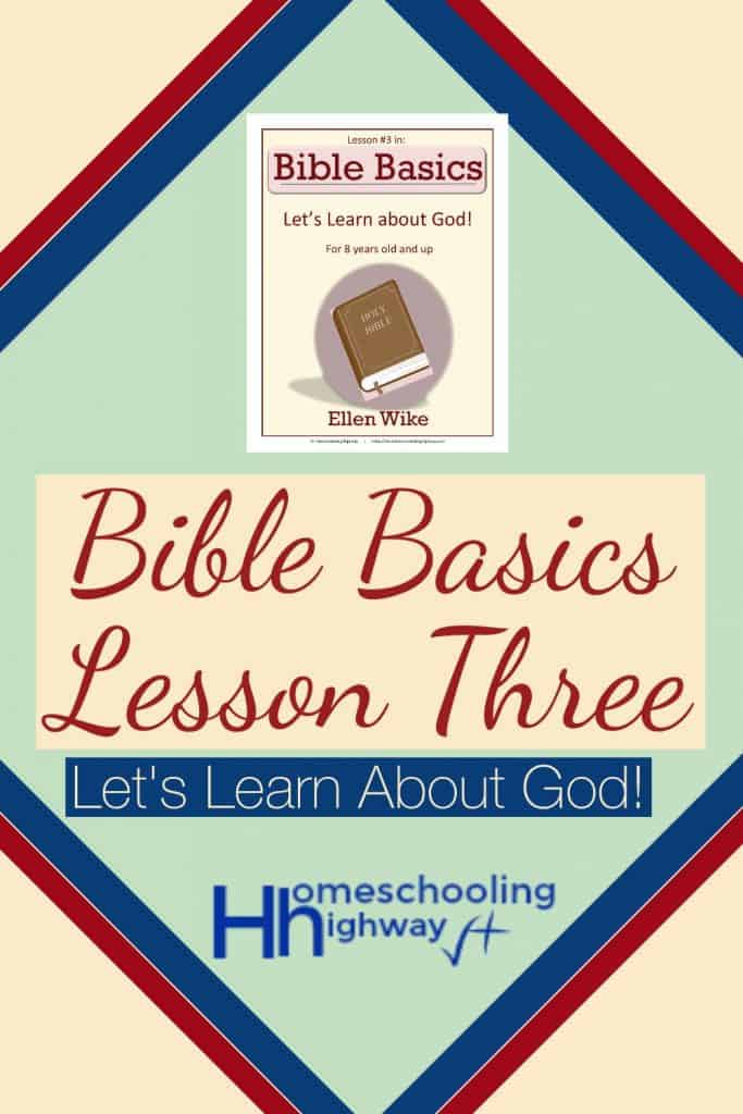 Bible Basics Lesson Three. Free Printable workbook for children.
