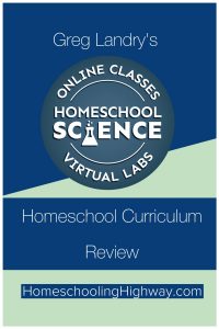 Review of Greg Landry's Homeschool Virtual Science Lab