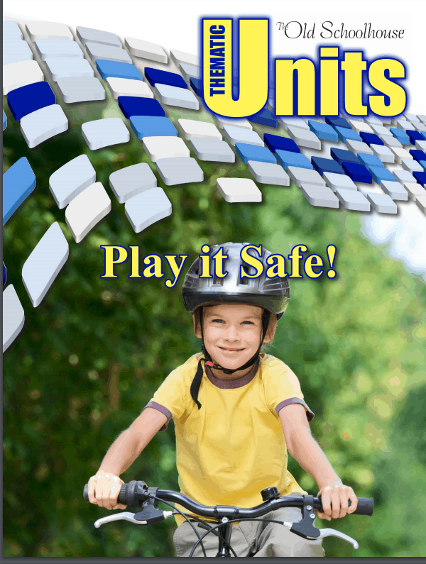 Play it Safe Unit Study from SchoolhouseTeachers.com