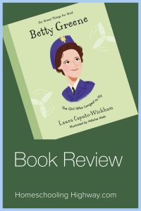 Betty Greene: The Girl Who Loved to Fly: A Book Review