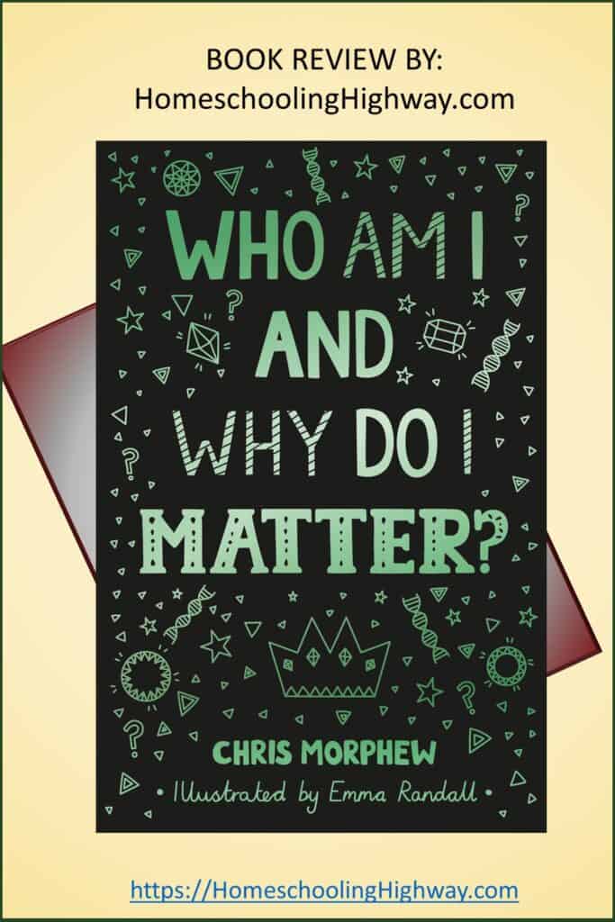 Book Review: Who Am I and Why Do I Matter? - Homeschooling Highway
