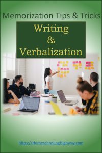 Memorization Tips for Writing & Verbalization from HomeschoolingHighway.com