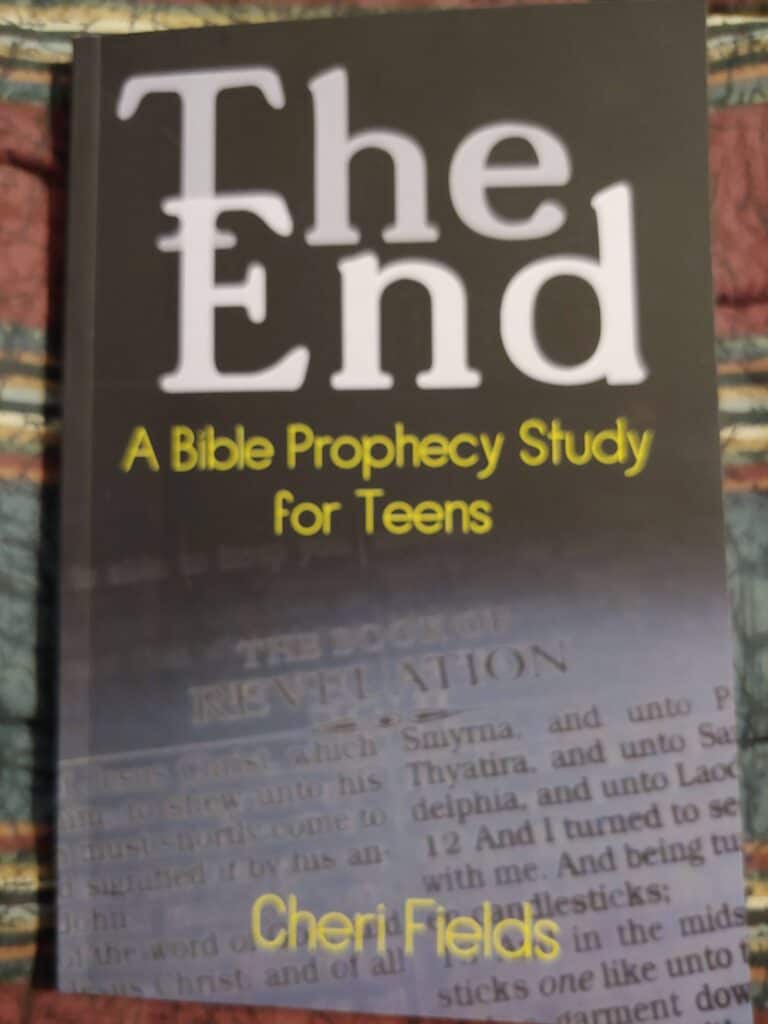 The End: A Bible Prophecy Study for Teens. Written by Cheri Fields. Reviewed by Homeschooling Highway