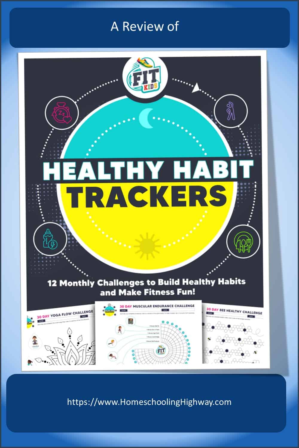 Healthy Habits Tracker Sheets. Review by Homeschooling Highway