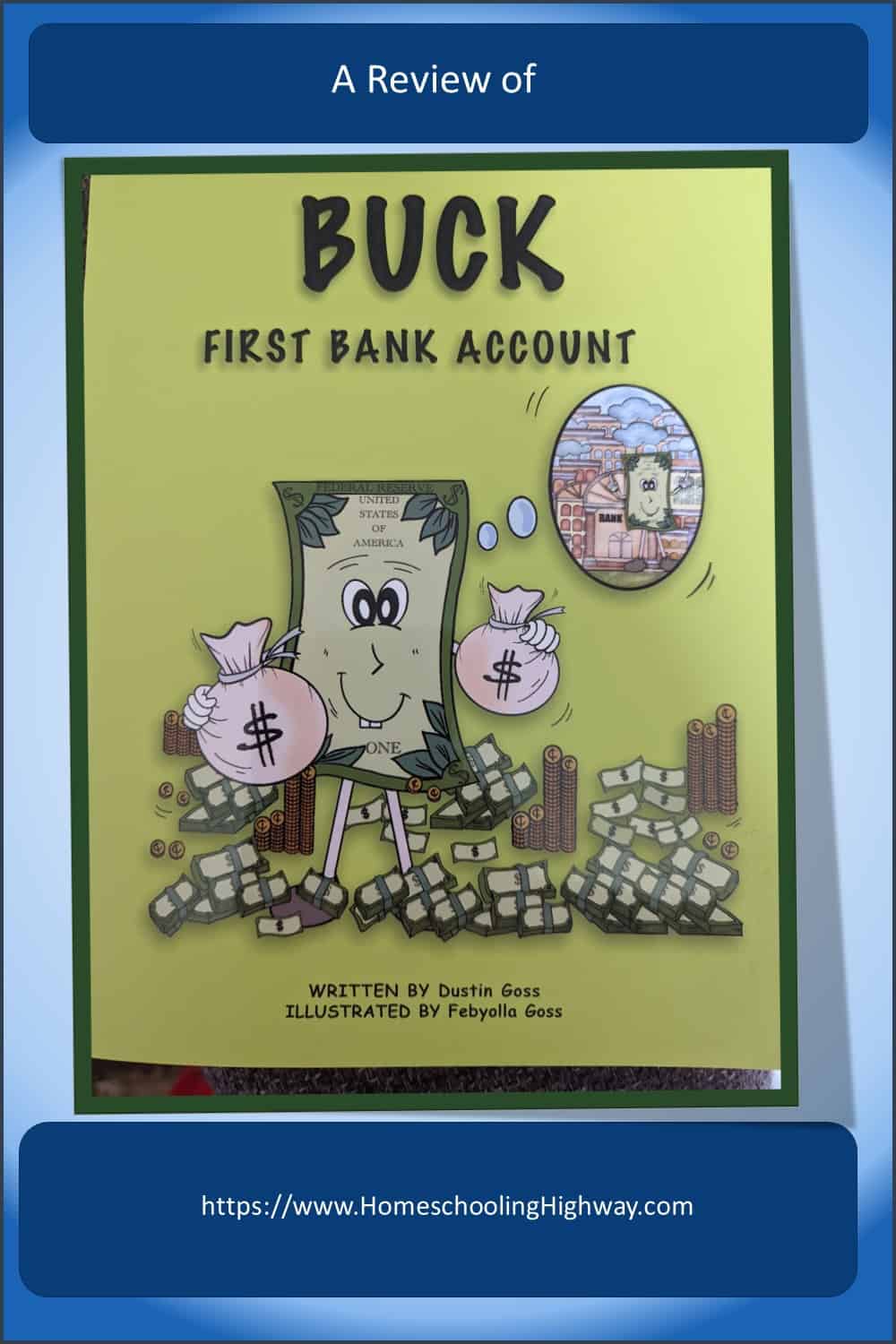 Buck First Bank Account by Buck Academy. Reviewed by Homeschooling Highway