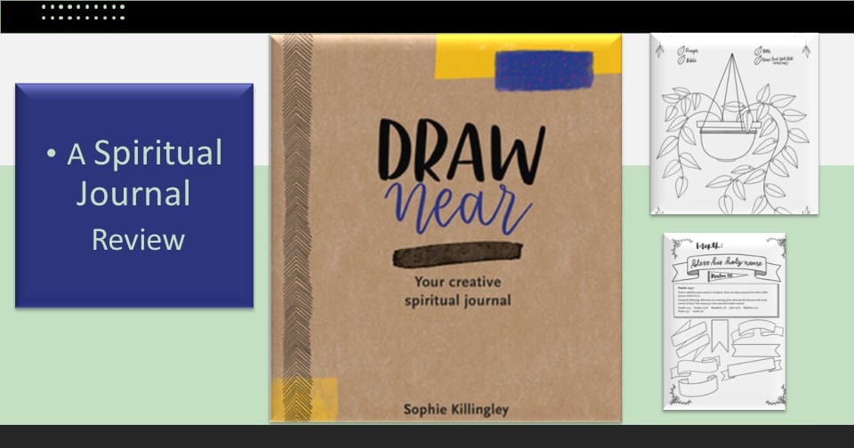 Draw Near Your Creative Spiritual Journal. A Review Homeschooling