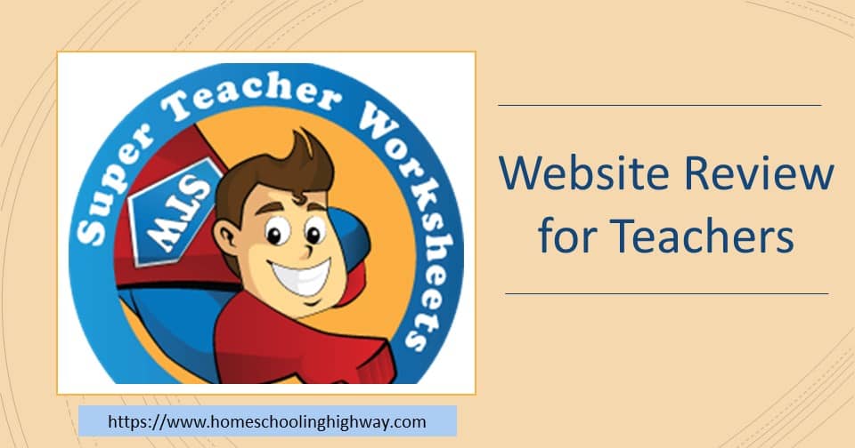 super-teacher-worksheets-a-website-review-for-teachers-homeschooling-highway