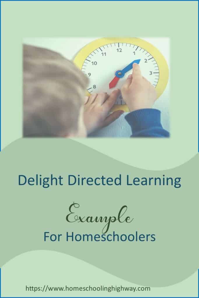 Delight Directed Learning Example for Homeschoolers - Homeschooling Highway
