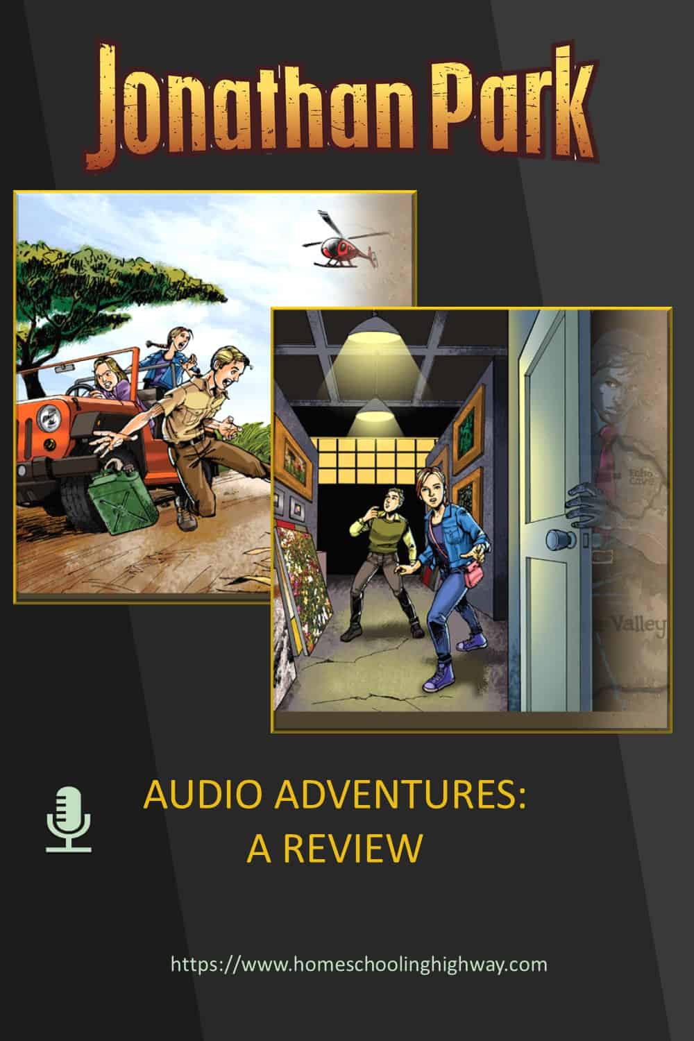 Jonathan Park Audio Adventures. Reviewed by Homeschooling Highway