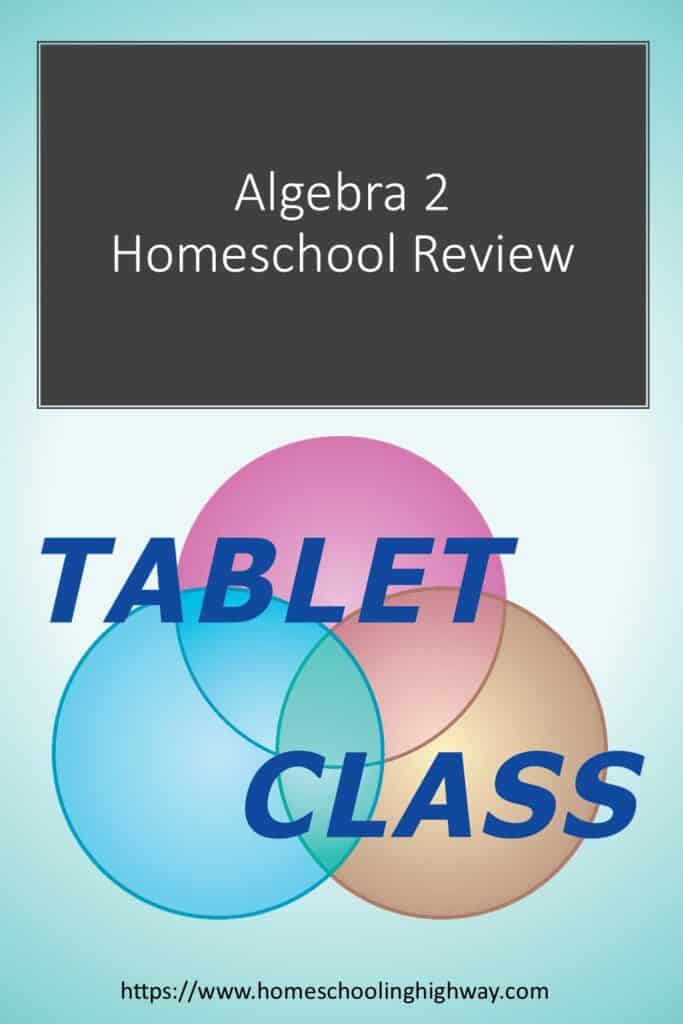 TabletClass Math Algebra 2 Reviewed by Homeschooling Highway