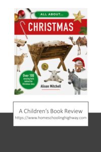 All About Christmas written by Alison Mitchell. Book reviewed by Homeschooling Highway