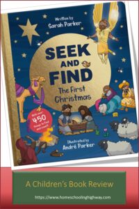 Seek and Find: The First Christmas written by Sarah Parker. Book reviewed by Homeschooling Highway