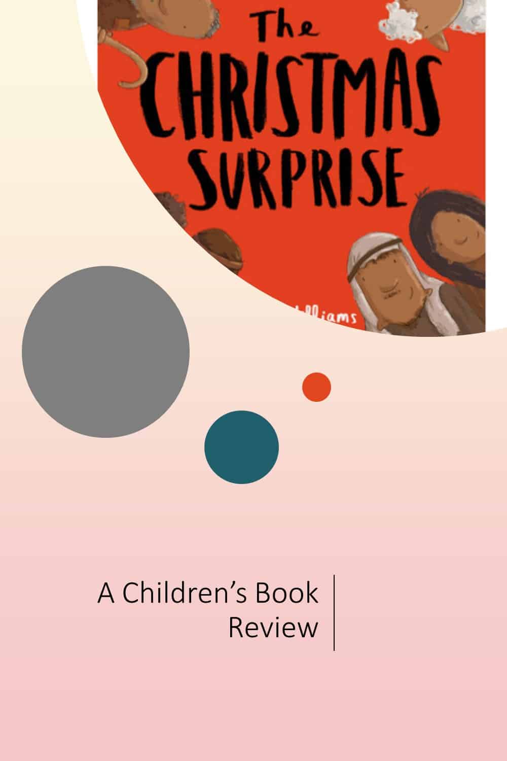 The Christmas Surprise by Steph Williams. Reviewed by Homeschooling Highway