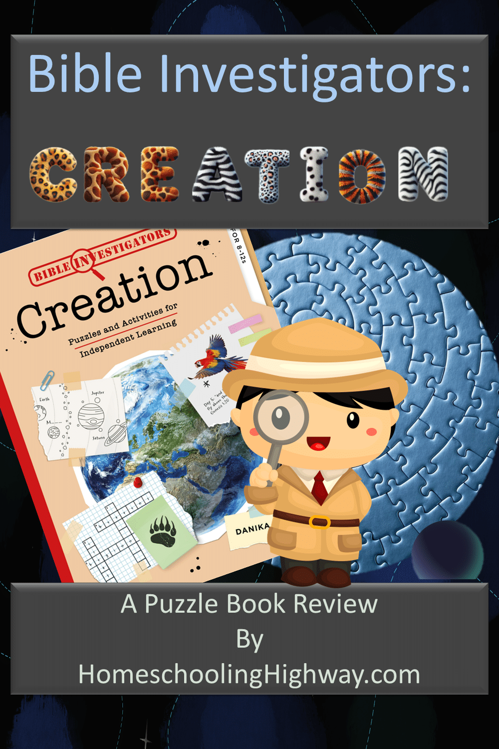 Bible Investigators Creation written by Danika Cooley. Book Reviewed by HomeschoolingHighway.com