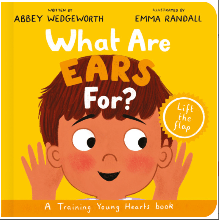 What are Ears for? Written by Abbey Wedgeworth. Book reviewed by HomeschoolHighway.com