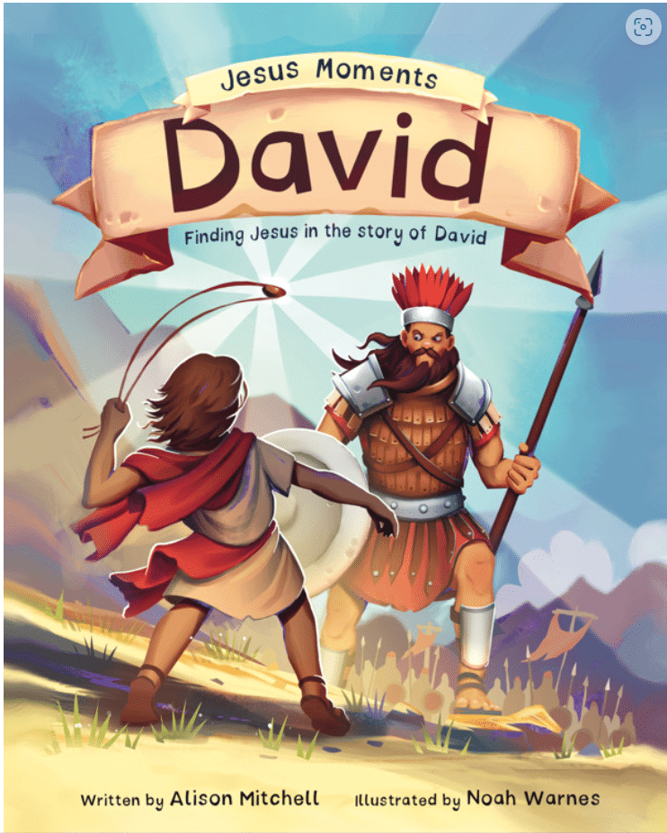 Jesus Moments. David. Written by Alison Mitchell. Book reviewed by HomeschoolingHighway.com