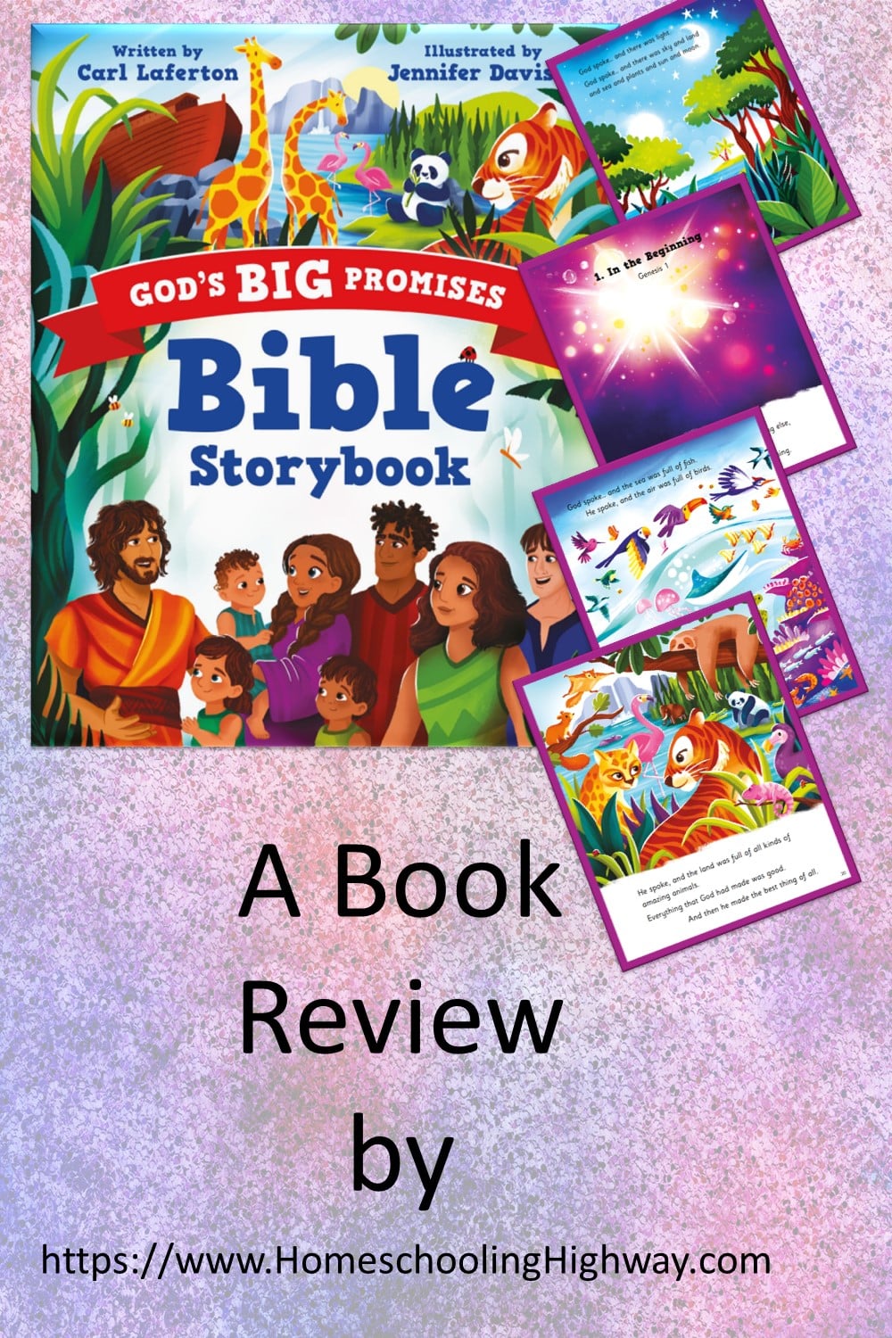 God's Big Promises Bible Storybook by Carl Laferton. Reviewed by Homeschooling Highway