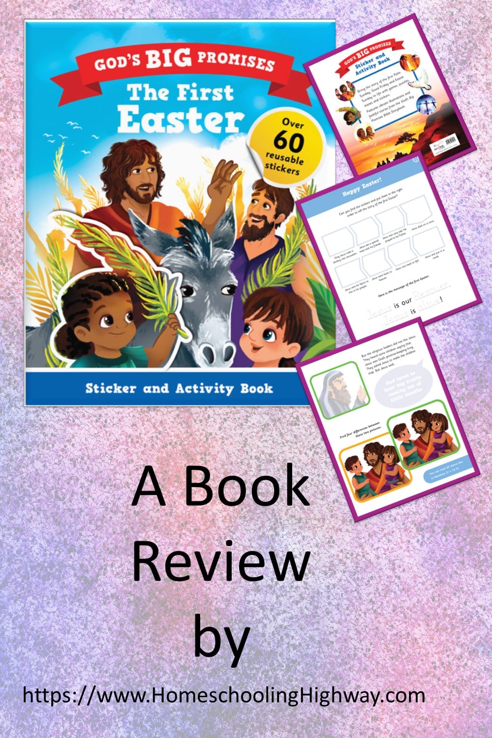 The First Easter Sticker and Activity Book written by Carl Laferton. Book reviewed by Homeschooling Highway