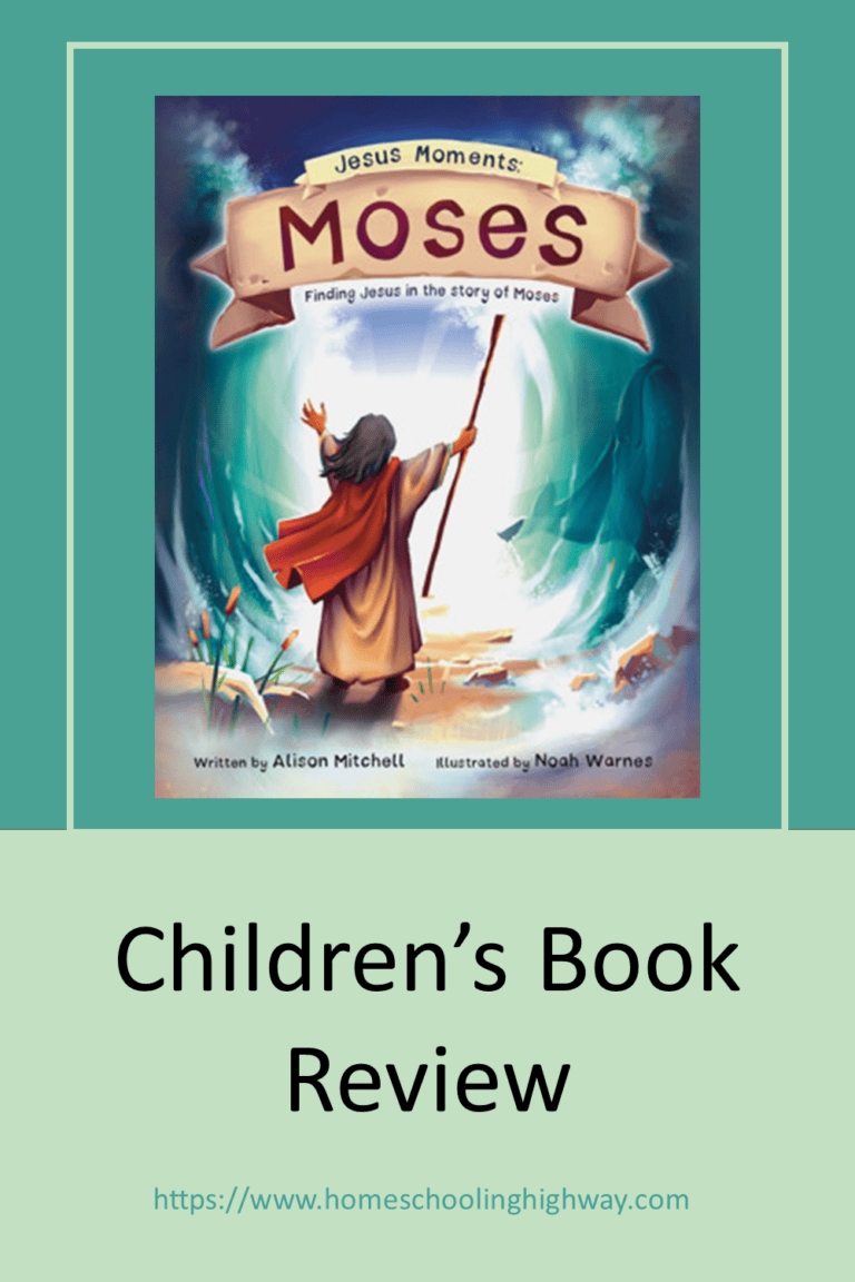 Jesus Moments. Moses. Written by Alison Mitchell. Book reviewed by HomeschoolingHighway.com