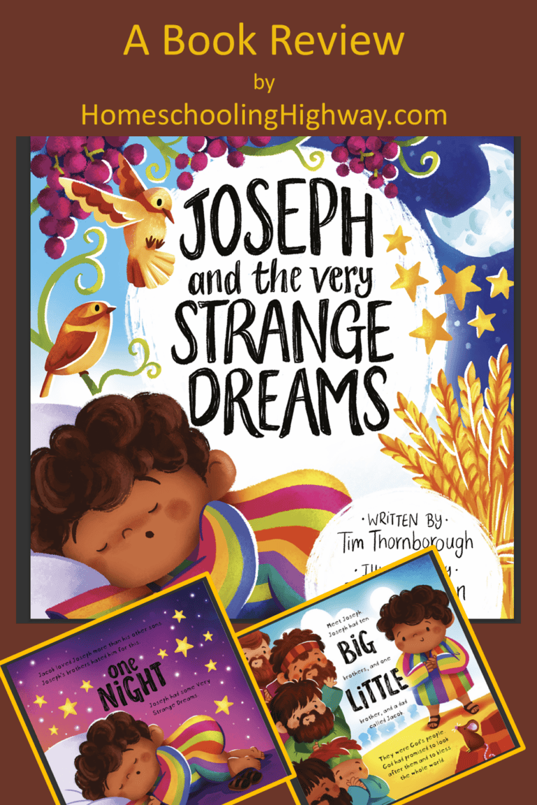 Joseph and the Very Strange Dreams written by Tim Thornborough. Reviewed by HomeschoolingHighway.com