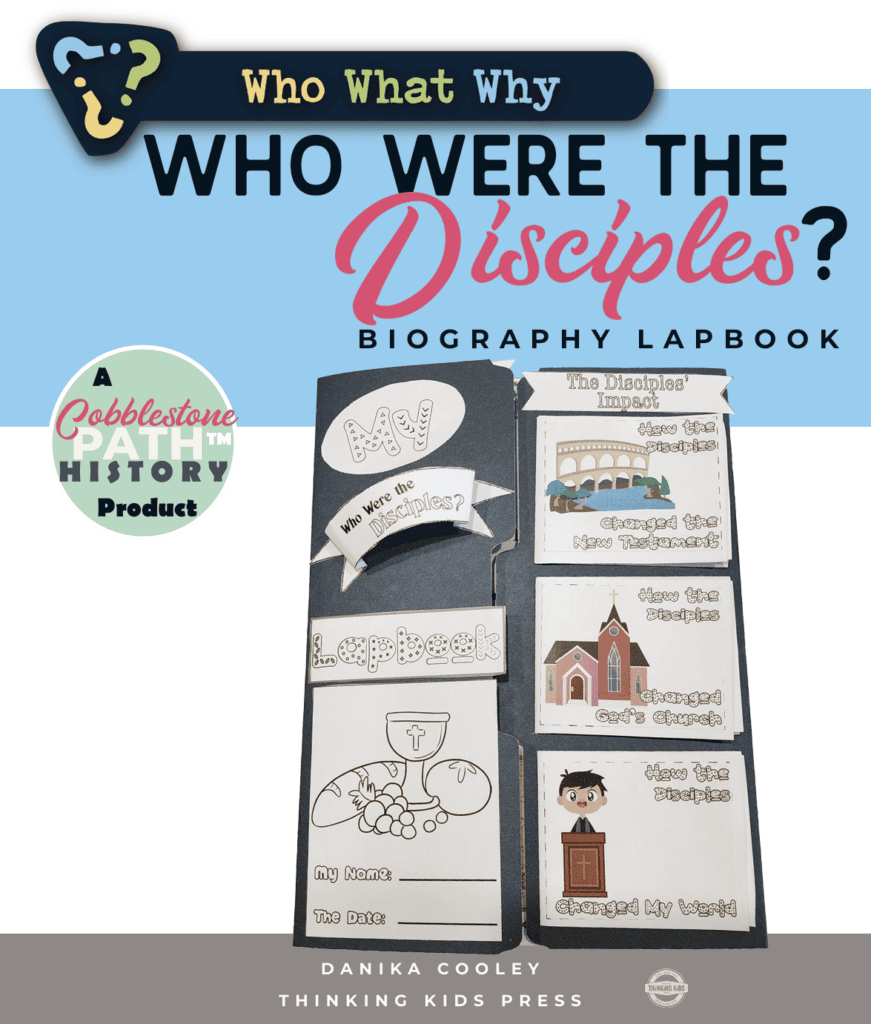 Who Were the Disciples Lapbook by Danika Cooley
